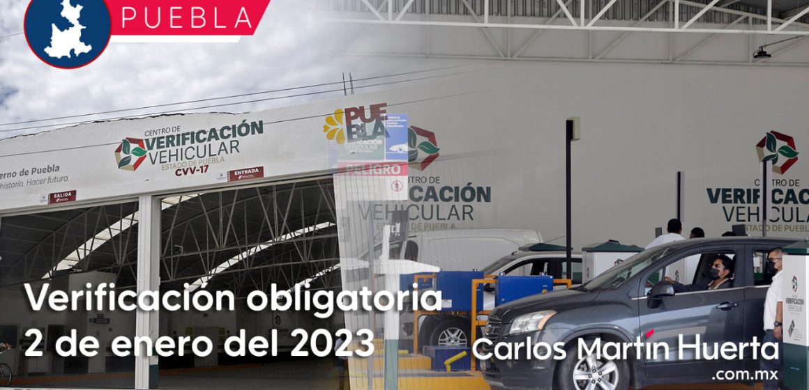 Próximo lunes 2 de enero arranca verificación vehicular obligatoria en Puebla