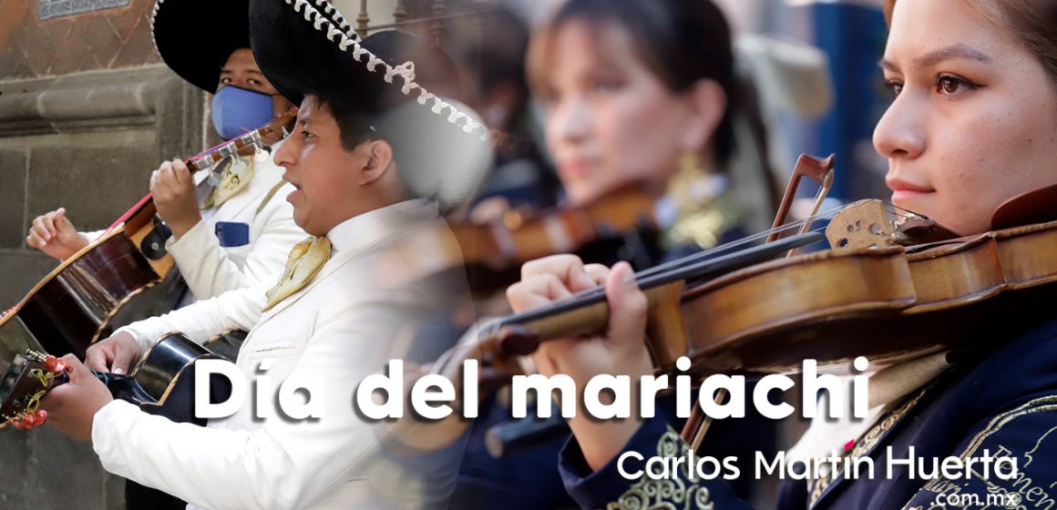 ¡Sí, señor!… Día del Mariachi; Patrimonio intangible e ícono mundial