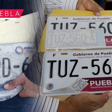 Gobierno de Puebla llama a realizar canje de placas
