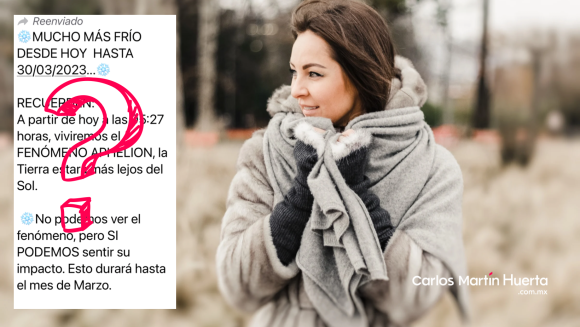 ¿ Es falso que el Aphelion produce bajas temperaturas y que su impacto durará hasta marzo?