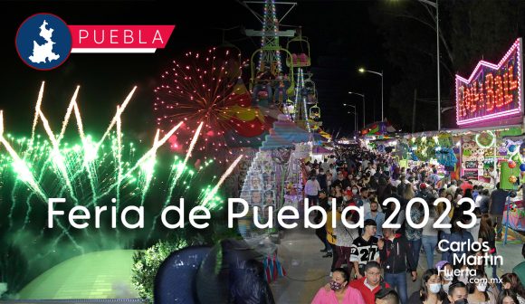Confirmada la Feria de Puebla 2023