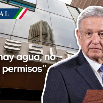 AMLO no dará permisos para Tesla en Nuevo León por falta de agua