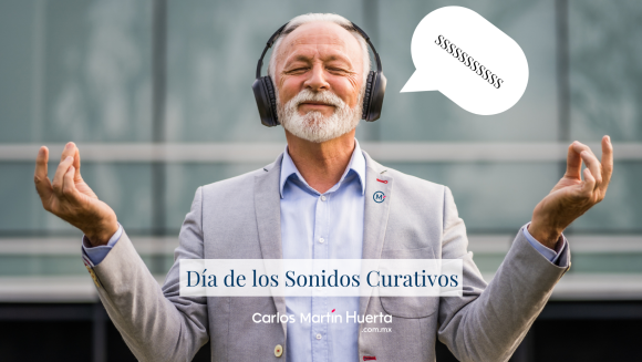 Día de los Sonidos Curativos ¿qué significa ésta efeméride?