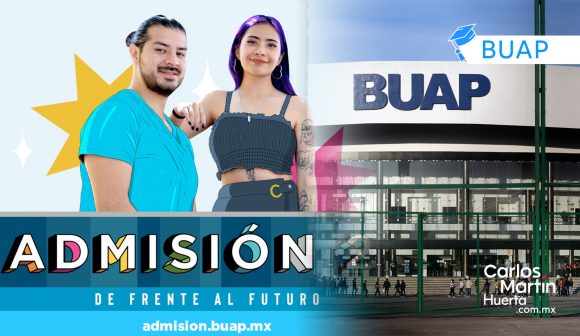 ¿Quieres entrar a la BUAP?; hoy se publicó la convocatoria de Admisión