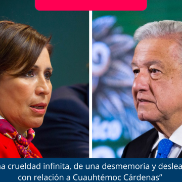 “Lo que dijiste de Cárdenas es desmemoria y deslealtad” Rosario Robles a AMLO