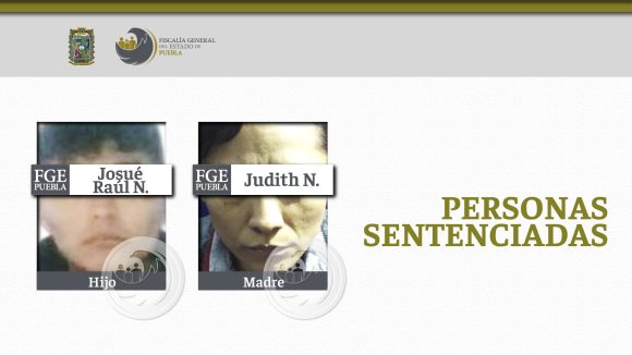Sentencian a madre e hijo por homicidio en Tehuacán