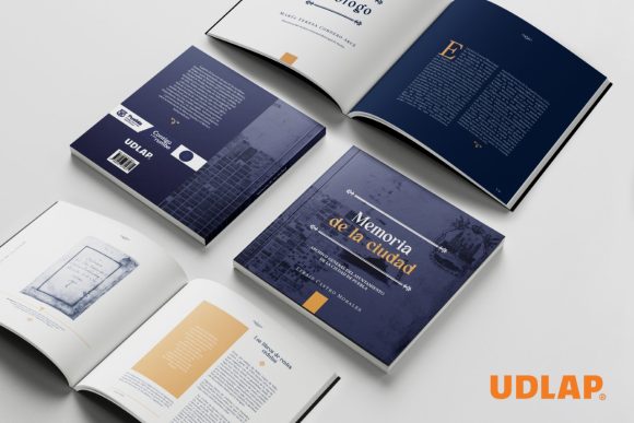 La UDLAP y el Archivo General Municipal de Puebla presentaron el libro Memoria de la ciudad