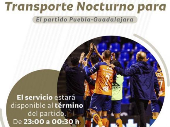 Ofrece gobierno estatal transporte nocturno para partido Puebla vs. Guadalajara