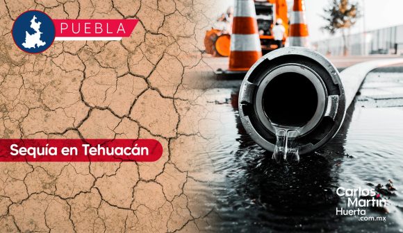 Ante la falta de lluvia, reducen abasto de agua para cultivos en Tehuacán
