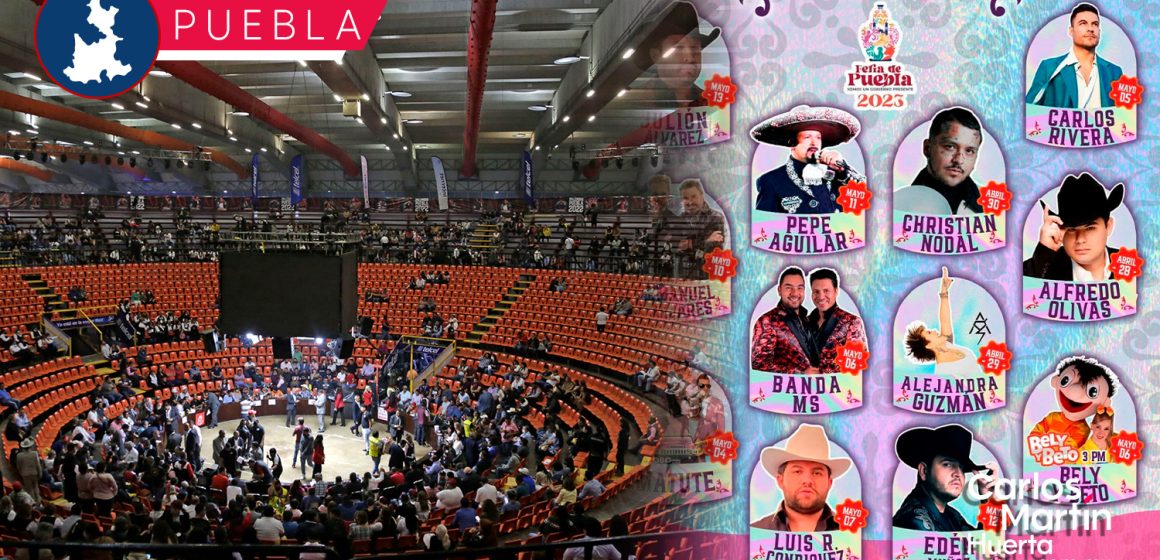 Conoce los artistas que estarán el Palenque de la Feria de Puebla