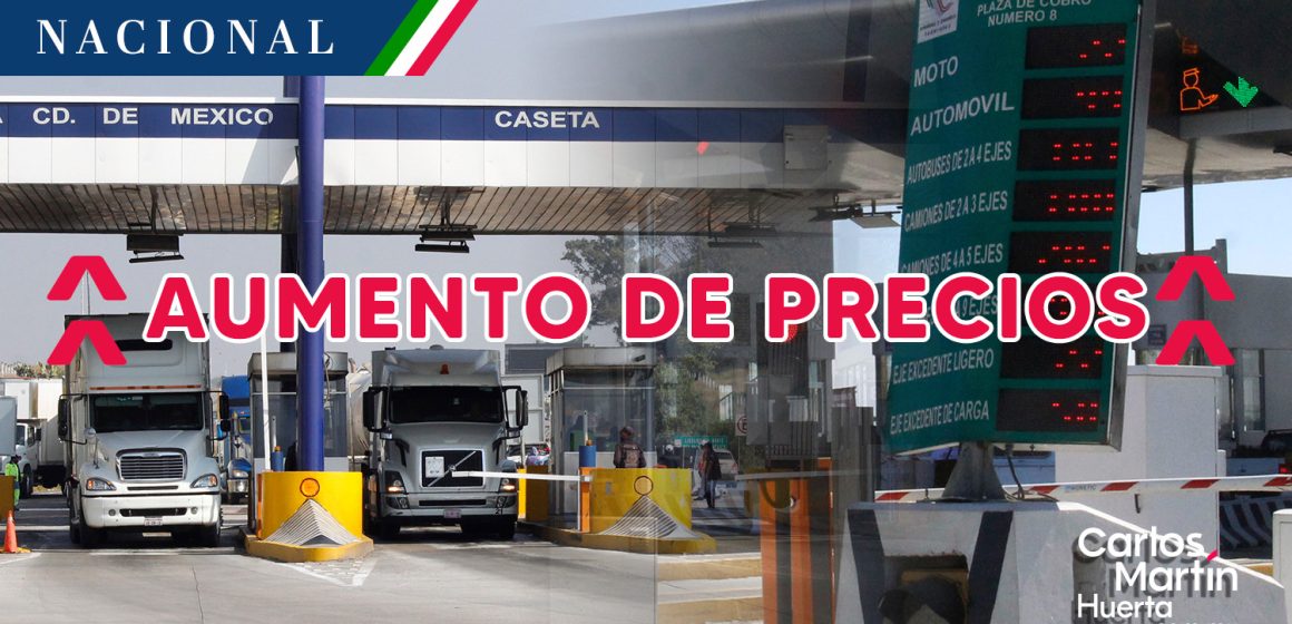 Hoy aumenta el precio de tarifas en autopistas; conoce cuánto cuestan