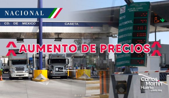 Hoy aumenta el precio de tarifas en autopistas; conoce cuánto cuestan