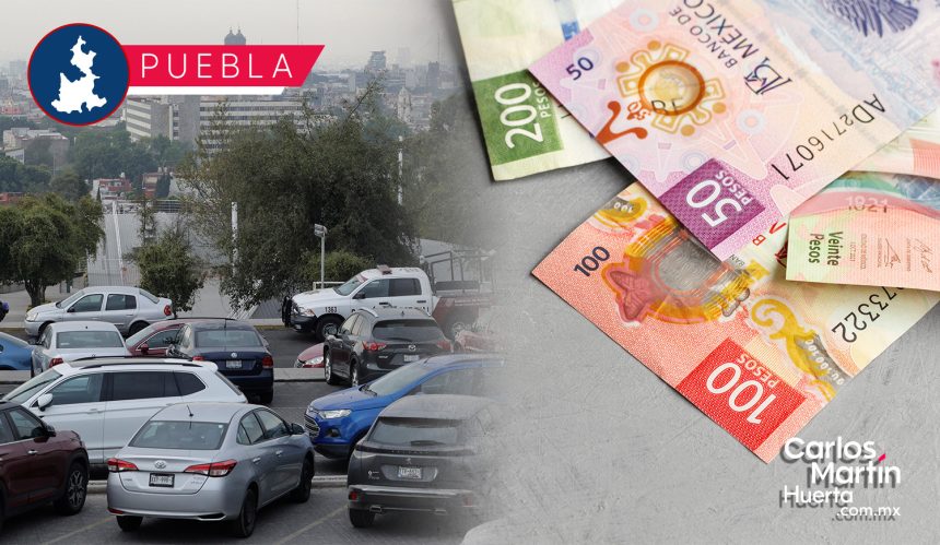 ¿Cuánto cuesta el Control Vehicular 2026 en Puebla? Descubre el nuevo precio y el beneficio de tenencia cero