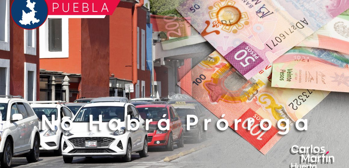 Gobierno de Puebla descarta prórroga para pago del Control Vehicular