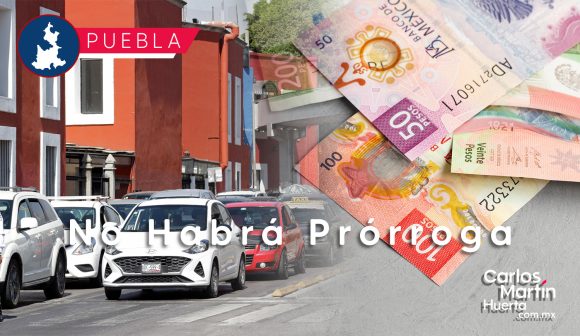 Gobierno de Puebla descarta prórroga para pago del Control Vehicular