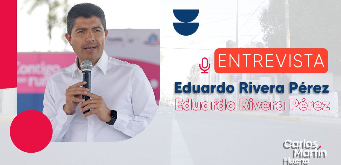 Eduardo Rivera destaca acciones en 500 días de gobierno