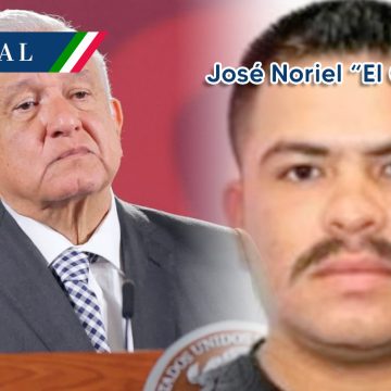 Confirma AMLO muerte de José Noriel “El Chueco”