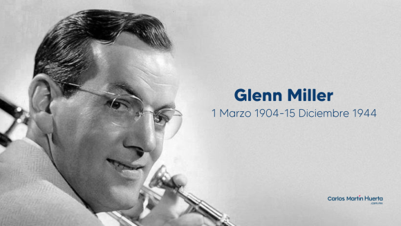 Glenn Miller: La vida del músico que creó el sonido de la Segunda Guerra Mundial