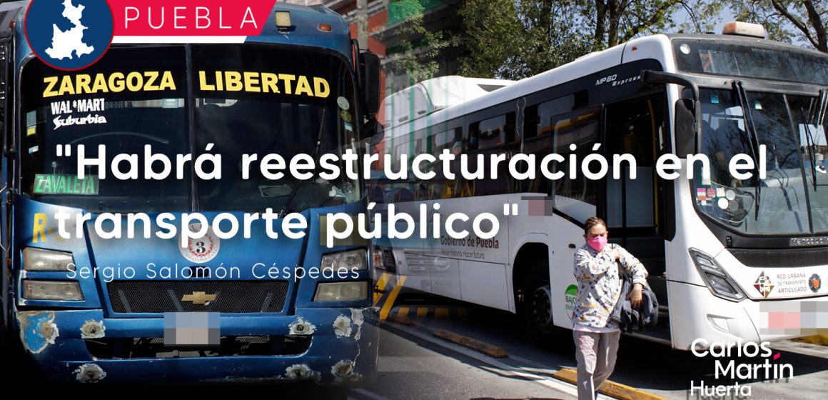 Anuncia Céspedes que habrá reestructuración en el transporte público