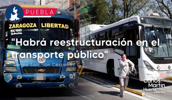 Anuncia Céspedes que habrá reestructuración en el transporte público