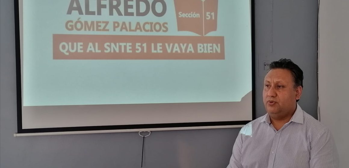 Gana Alfredo Gómez Palacios la elección de secretario general de la sección 51 del SNTE