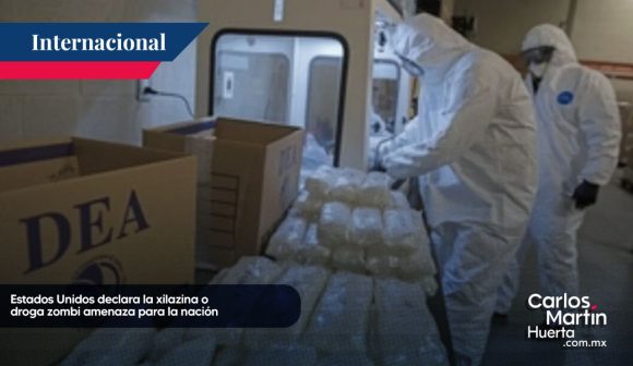 Declara Estados Unidos la xilazina o “droga zombi” como amenaza para la nación
