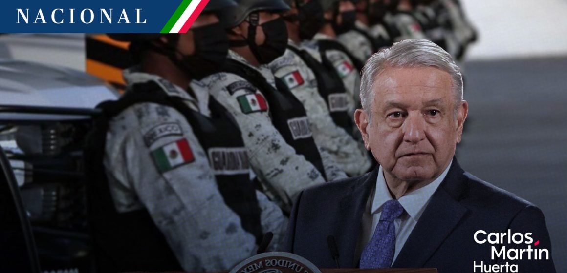 AMLO: “Error grave y garrafal” si la Corte impide anexión de la Guardia Nacional a la Sedena