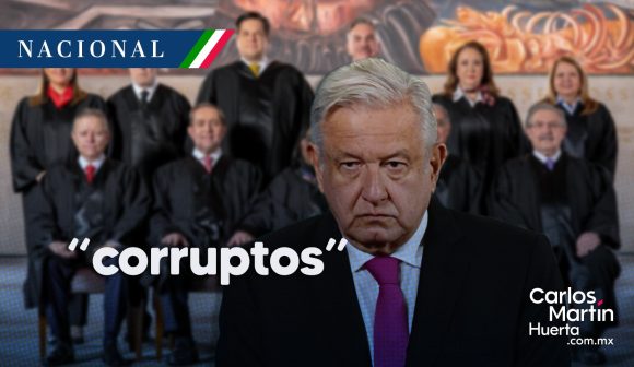 AMLO llamó “corruptos” a ministros por invalidar traspaso de la Guardia Nacional