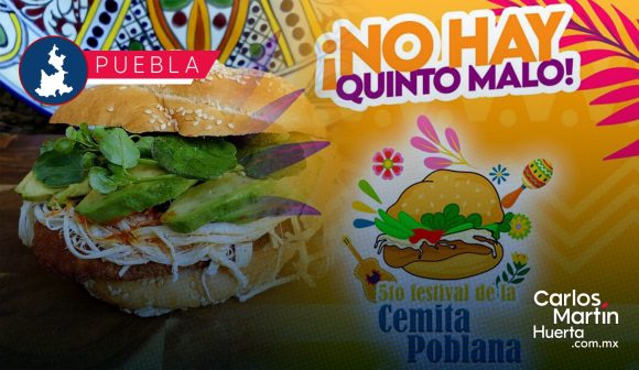 Portada Anuncian la 5ta Feria de la Cemita en Puebla CMH Anuncian la 5ta Feria de la Cemita en Puebla