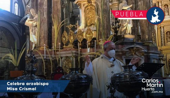 Celebra arzobispo de Puebla Misa Crismal