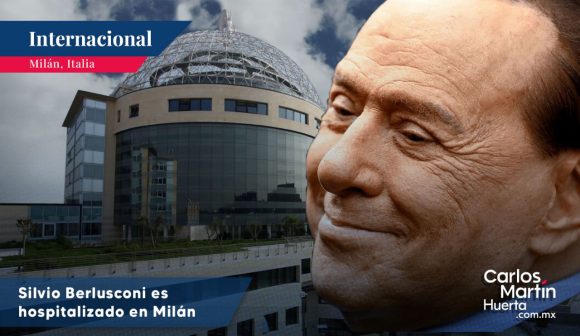 Silvio Berlusconi es hospitalizado en Milán
