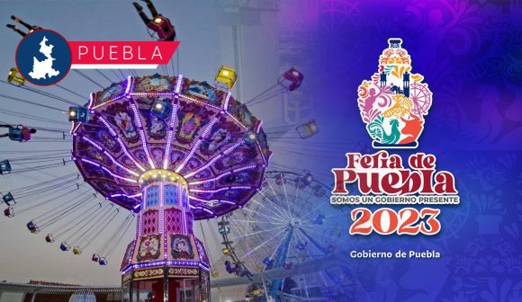 ¡Todo listo para la “Feria De Puebla 2024”!