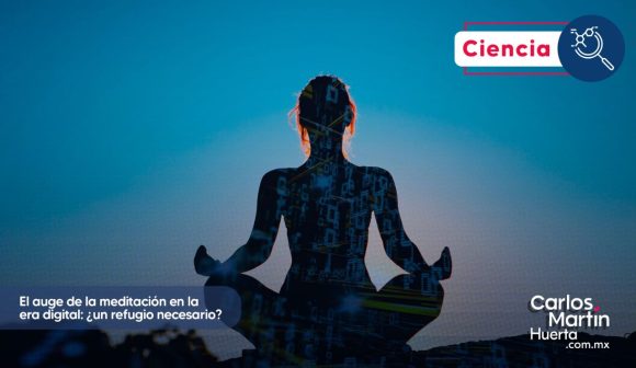 El auge de la meditación en la era digital: ¿un refugio necesario?
