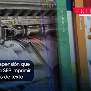 Revocan suspensión que impedía a la SEP imprimir nuevos libros de texto