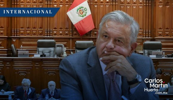 Comisión de Relaciones Exteriores de Perú declara persona non grata a AMLO