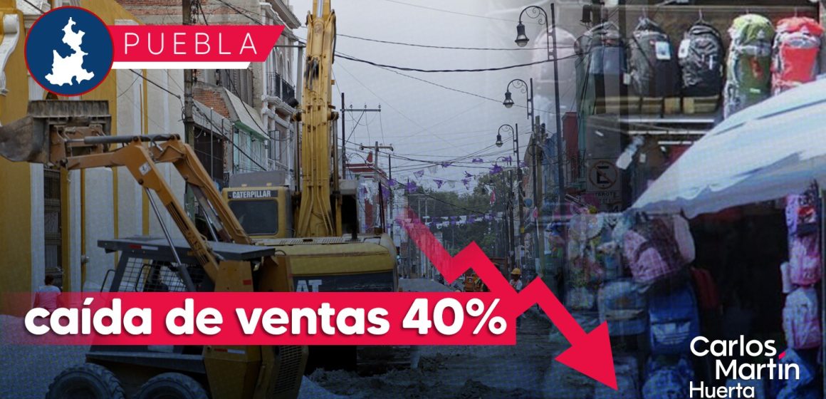 Comerciantes reportan caída en ventas en el Centro Histórico por obras