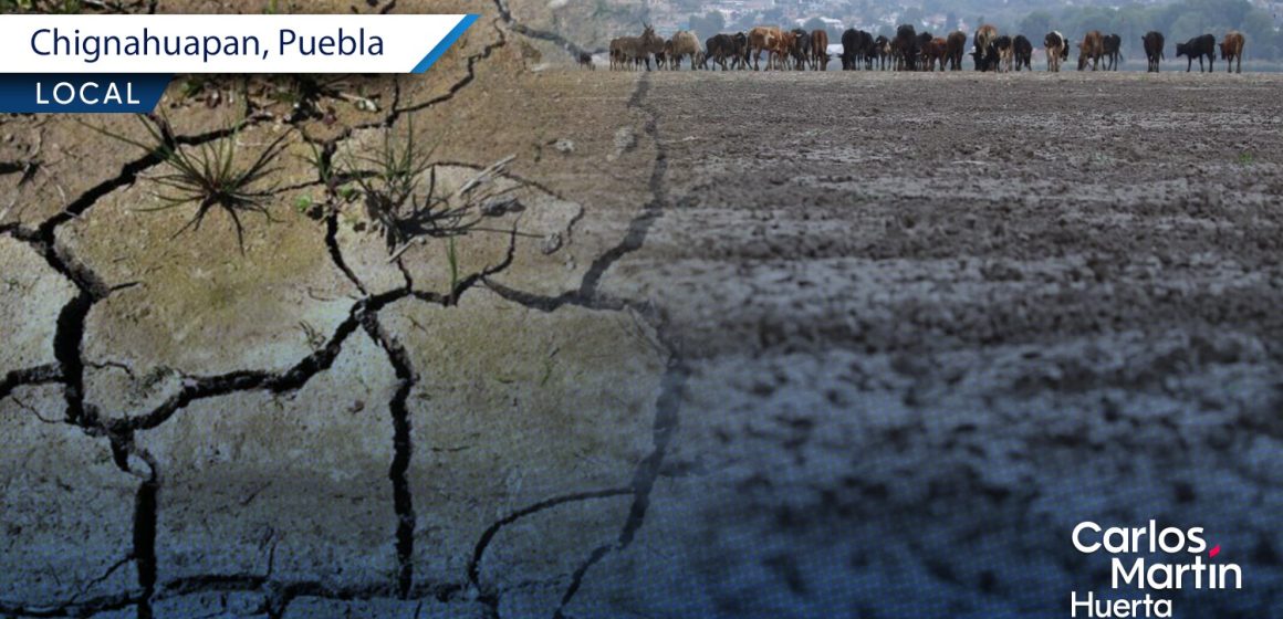 Chignahuapan, primera localidad en declararse en sequía extrema