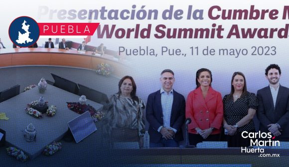 Cumbre de los World Summit Awards 2023 se realizarán en Puebla