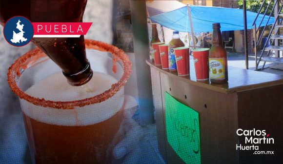 Multas de más de 50 mil pesos para quienes vendan micheladas en casas