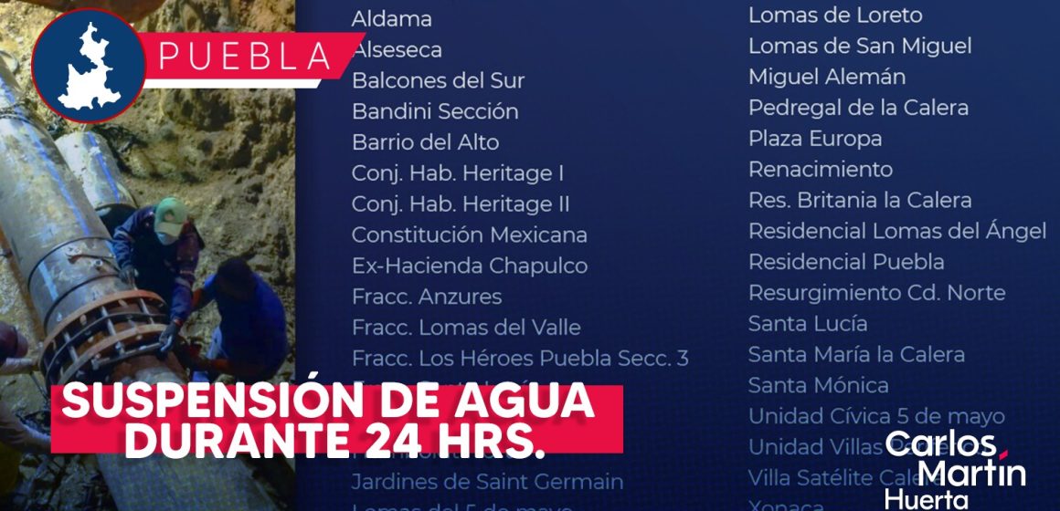 Suministro de agua con suspensión en 35 colonias de Puebla