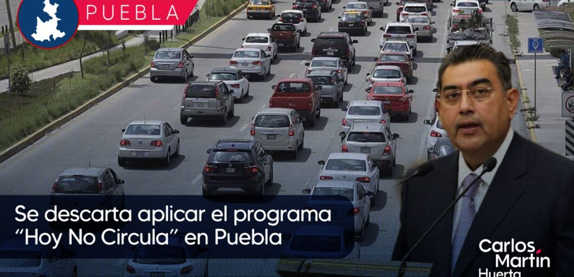 Se descarta aplicar el programa “Hoy No Circula” en Puebla