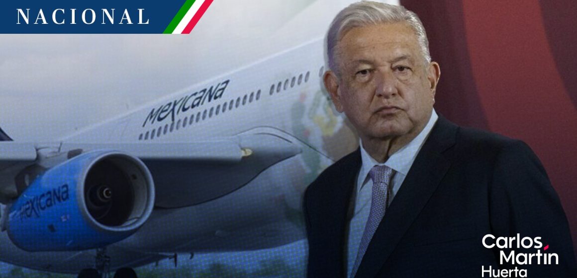 Acuerdo para comprar Mexicana de Aviación frenado por amparos: AMLO