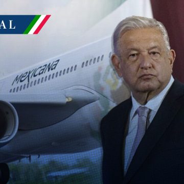 Acuerdo para comprar Mexicana de Aviación frenado por amparos: AMLO