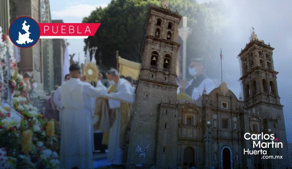 Realizarán misa de Corpus Christi y procesión en Catedral de Puebla