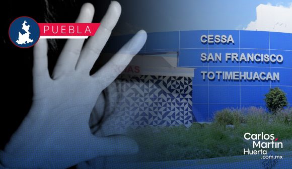 Mujer con severos golpes muere tras pedir ayuda en CESSA de Totimehuacan