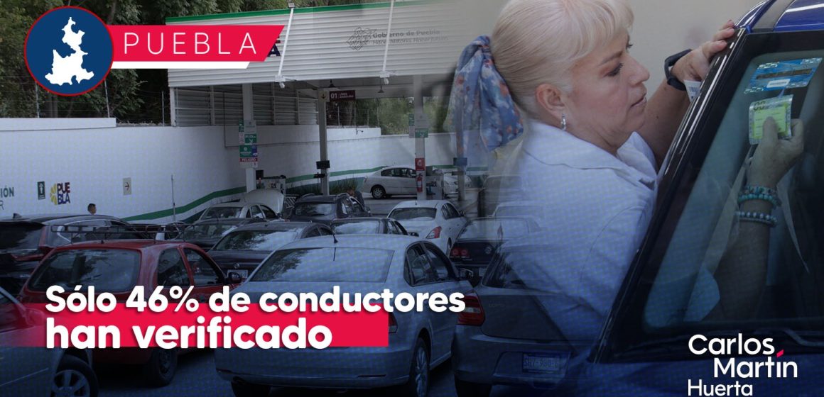 Solo el 46% de los vehículos en Puebla se han verificado; faltan más de 535 mil
