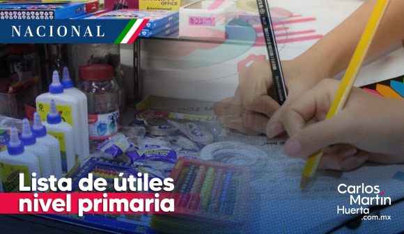 Conoce la lista de útiles escolares para el ciclo escolar 2023-2024 nivel primaria