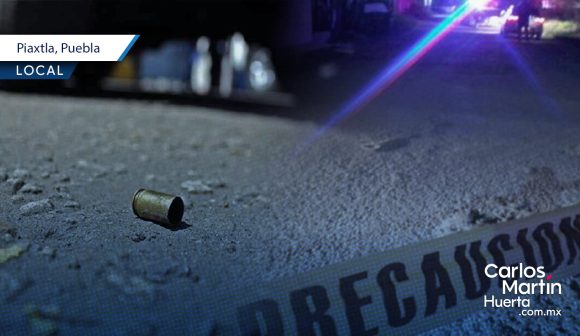 En ataque directo, asesinan a hombre en Piaxtla; regresaba de trabajar en Estados Unidos