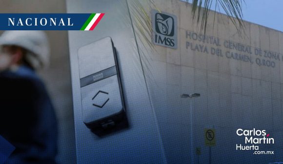 IMSS denuncia a empresa y suspende a funcionarios por muerte de niña en Quintana Roo