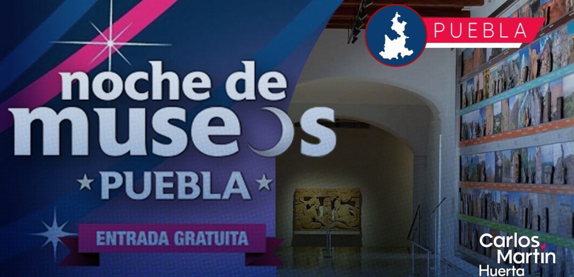 Noche de Museos edición verano 2023; conoce los nuevos museos participantes